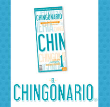 Ponte a prueba #13: El Chingonario