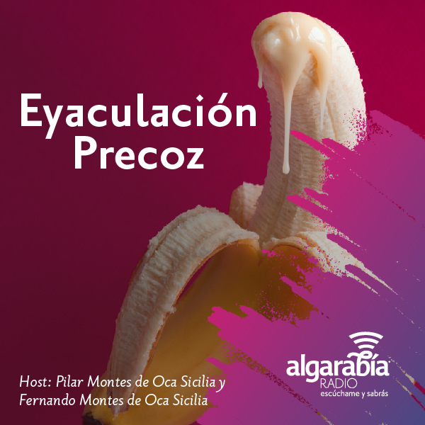 Algarabía Radio Eyaculación precoz