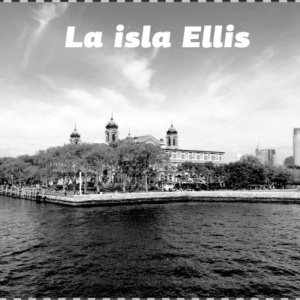 La isla Ellis